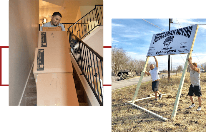 Photo of a man bringing a stack of three boxes up a set of stairs next to another photo of two men putting up a sign that reads 'Muscle Man Moving'. Both photos are atop a red rectangle outline.